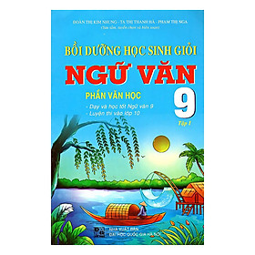 Nơi bán Bồi Dưỡng Học Sinh Giỏi Ngữ Văn Lớp 9 - Tập 1 (Tái Bản) - Giá Từ -1đ