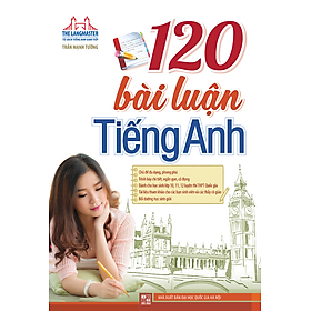 Sách The Langmaster - 120 Bài Luận Tiếng Anh