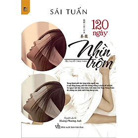 Nơi bán 120 Ngày Nhìn Trộm - Giá Từ -1đ