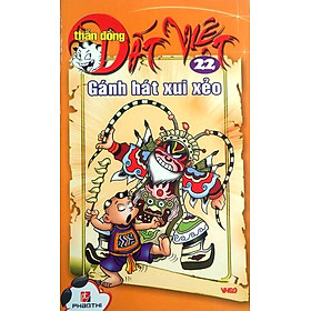 [Download Sách] Thần Đồng Đất Việt 22 - Gánh Hát Xui Xẻo