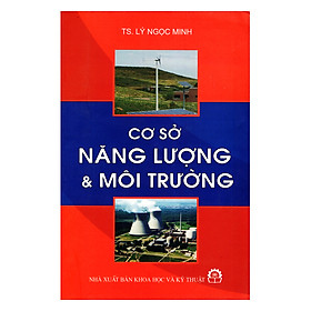 Download sách Cơ Sở Năng Lượng Và Môi Trường