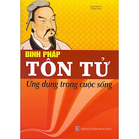 Sách Binh Pháp Tôn Tử Ứng Dụng Trong Cuộc Sống