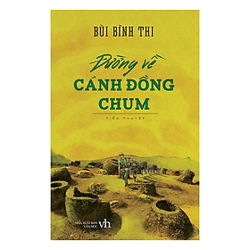Download sách Đường Về Cánh Đồng Chum