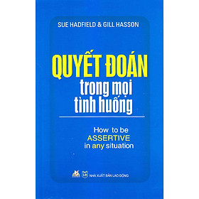 Quyết Đoán Trong Mọi Tình Huống