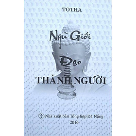 Ngũ Giới Đạo Thành Người