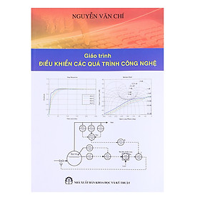 Nơi bán Giáo Trình Điều Khiển Các Quá Trình Công Nghệ - Giá Từ -1đ