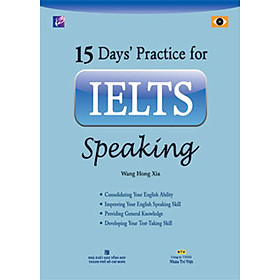 15 Days Practice For IELTS Speaking Kèm CD