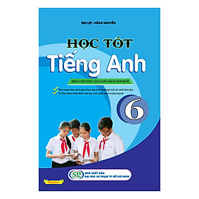 Học Tốt Tiếng Anh Lớp 6