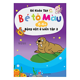 Bé Tô Màu 2-6+ - Động Vật Ở Biển - Tập 2