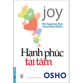 Sách Hạnh Phúc Tại Tâm (The Happiness that Comes from Within)