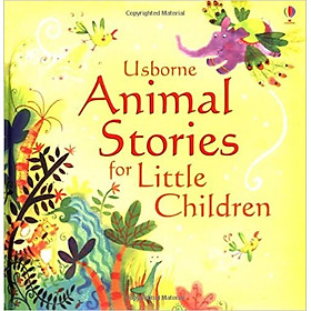 Download sách Usborne Animal Stories for Little Children