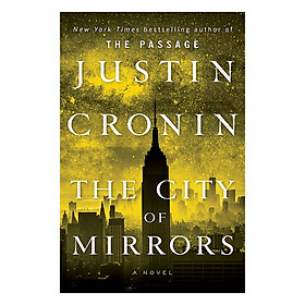 The City Of Mirrors - The Passage Trilogy 3