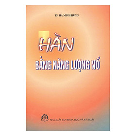 Download sách Hàn Bằng Năng Lượng Nổ