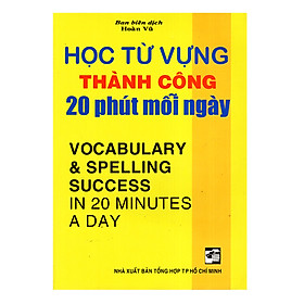 Học Từ Vựng Thành Công 20 Phút Mỗi Ngày