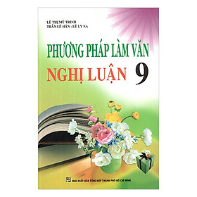 Phương Pháp Làm Văn Nghị Luận Lớp 9