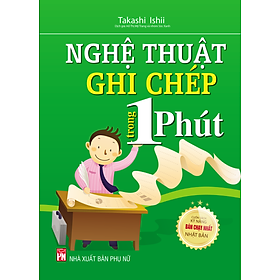 Nơi bán Nghệ Thuật Ghi Chép Trong 1 Phút - Giá Từ -1đ