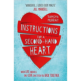 Usborne Middle Grade Fiction: Instructions for a Second-hand Heart