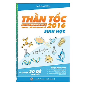 Download sách Thần Tốc Luyện Đề THPT Quốc Gia 2016 - Môn Sinh Học (Tặng Tài Khoản VIP Thi Thử 10 Đề Online Tại Vtest.vn Trị Giá 120.000đ)