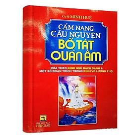 Download sách Cẩm Nang Cầu Nguyện Bồ Tát Quán Âm (Tái Bản)