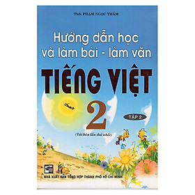 Nơi bán Hướng Dẫn Học Và Làm Văn Tiếng Việt 2 (Tập 2) - Giá Từ -1đ