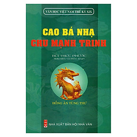 Nơi bán Cao Bá Nhạ - Chu Mạnh Trinh (Văn Học Việt Nam Thế Kỷ XIX) - Giá Từ -1đ