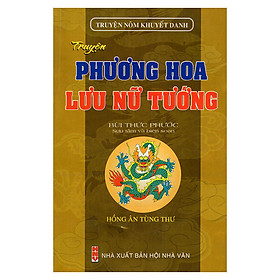 Nơi bán Truyện Phương Hoa - Lưu Nữ Tướng (Truyện Nôm Khuyết Danh) - Giá Từ -1đ