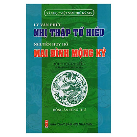 Nhị Thập Tứ Hiếu - Mai Đình Mộng Ký (Văn Học Việt Nam Thế Kỷ XIX)
