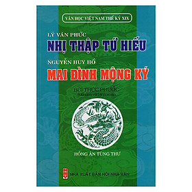 Nơi bán Nhị Thập Tứ Hiếu - Mai Đình Mộng Ký (Văn Học Việt Nam Thế Kỷ XIX) - Giá Từ -1đ