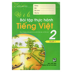 Nơi bán Vở Ô Li Bài Tập Thực Hành Tiếng Việt 2 (Quyển 1) - Giá Từ -1đ