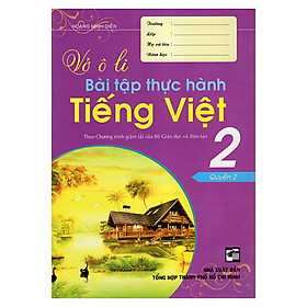 Nơi bán Vở Ô Li Bài Tập Thực Hành Tiếng Việt 2 (Quyển 2) - Giá Từ -1đ