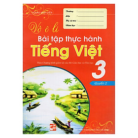 Nơi bán Vở Ô Li Bài Tập Thực Hành Tiếng Việt 3 (Quyển 2) - Giá Từ -1đ