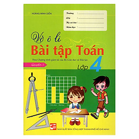 Vở Ô Li Bài Tập Toán Lớp 4 (Quyển 1)