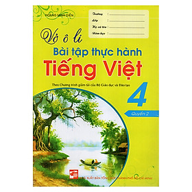 Download sách Vở Ô Li Bài Tập Thực Hành Tiếng Việt 4 (Quyển 2)