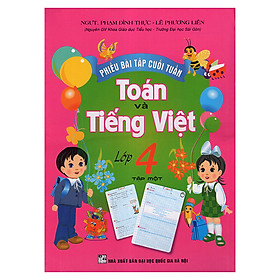 Download sách Phiếu Bài Tập Cuối Tuần Toán Và Tiếng Việt 4 (Quyển 1)