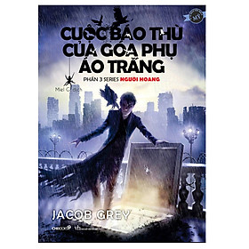 Download sách Cuộc Báo Thù Của Goá Phụ Áo Trắng - Phần 3 Series Người Hoang