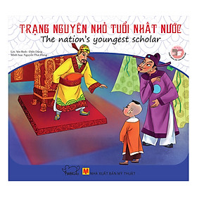 Nơi bán Danh Nhân Việt Nam - Trạng Nguyên Nhỏ Tuổi Nhất Nước - The Nation\'s Youngest Scholar (Song Ngữ Anh - Việt) - Giá Từ -1đ