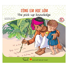 Download sách Danh Nhân Việt Nam - Cõng Em Học Lỏm - The Pick - Up Knowledge(Song Ngữ Anh - Việt)