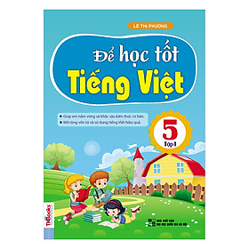 Để Học Tốt Tiếng Việt 5 - Tập 1 