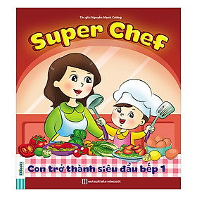 Nơi bán Super Chef: Con Trở Thành Siêu Đầu Bếp (Tập 1) - Giá Từ -1đ