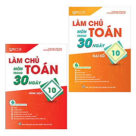 Combo Làm Chủ Môn Toán Trong 30 Ngày Lớp 10