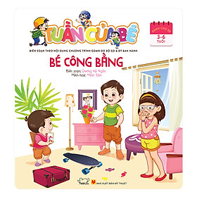 [Tải ebook] Tuần Của Bé – Bé Công Bằng (Dành Cho Trẻ 3 – 6 Tuổi) PDF