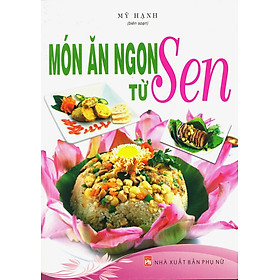 Món Ăn Ngon Từ Sen