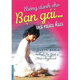 Download sách Riêng Dành Cho Bạn Gái... Và Nửa Kia