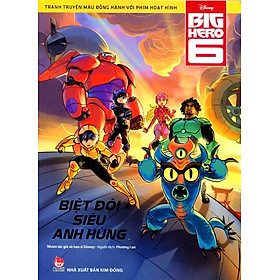 Download sách Biệt Đội Big Hero 6 - Tranh Truyện Màu Đồng Hành Với Phim Hoạt Hình