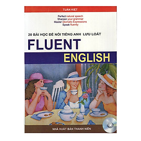 Hình ảnh Fluent English - 20 Bài Học Để Nói Tiếng Anh Lưu Loát