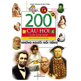 200 Câu Hỏi Và Lời Giải Đáp - Những Người Nổi Tiếng