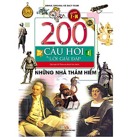 Download sách 200 Câu Hỏi Và Lời Giải Đáp - Những Nhà Thám Hiểm