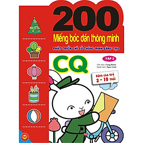 200 Miếng Bóc Dán Thông Minh Phát Triển Chỉ Số Thông Minh Sáng Tạo CQ - Tập 2 (Dành Cho Trẻ 2-10 Tuổi)