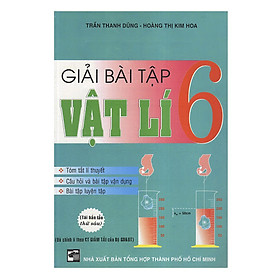 Giải Bài Tập Vật Lí 6 (Tái Bản)