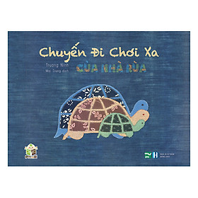 Chuyến Đi Chơi Xa Của Nhà Rùa